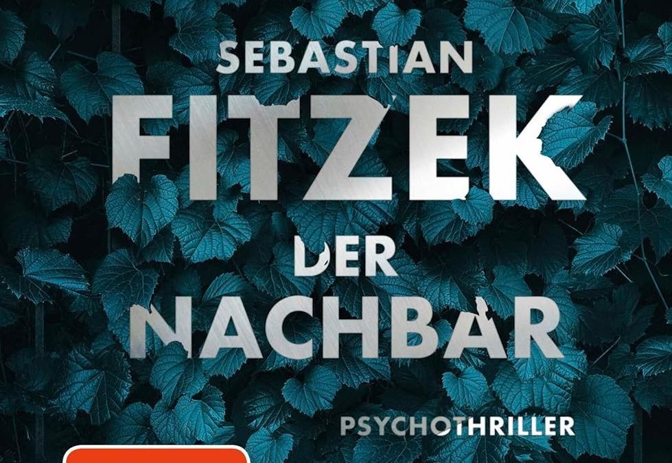 „Der Nachbar“ von Sebastian Fitzek