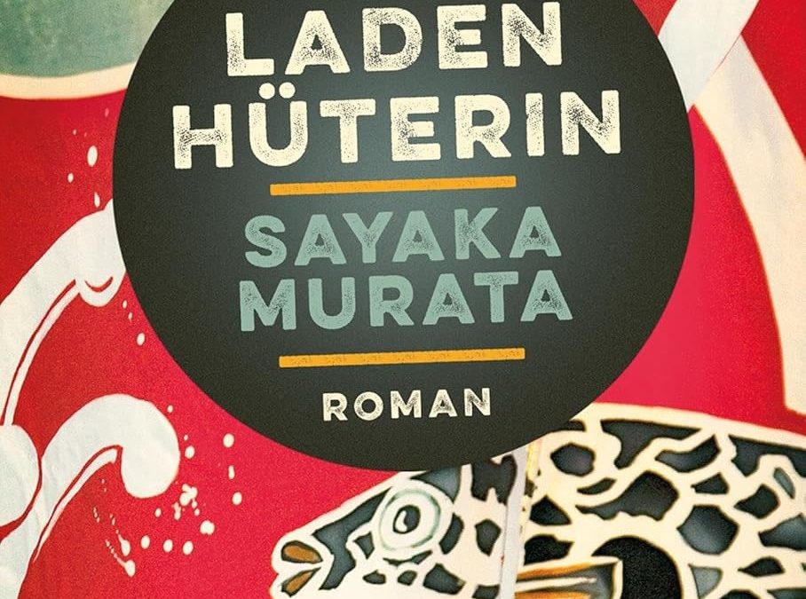 „Die Ladenhüterin“ von Sayaka Murata