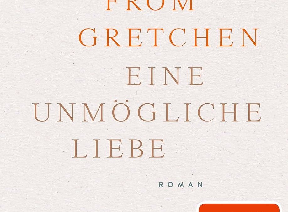 „Stay away from Gretchen“ von Susanne Abel