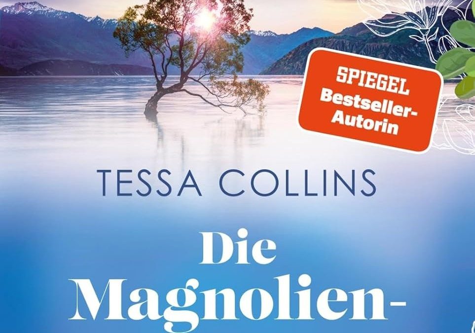 „Die Magnolientochter“ von Tessa Collins