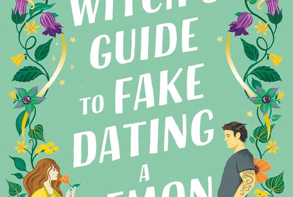 „A Witch’s Guide to Fake Dating a Demon“ von Sarah Hawley
